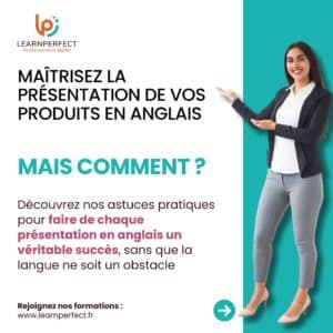 14 11 learnperfect Comment présenter ses produits et ses services en anglais